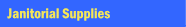 Janitorial Supplies